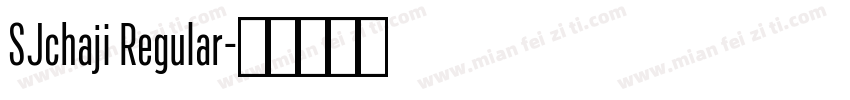 SJchaji Regular字体转换